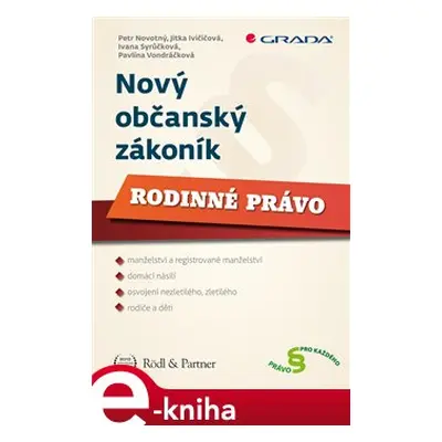 Nový občanský zákoník - Rodinné právo - Petr Novotný, kol., Ivana Syrůčková