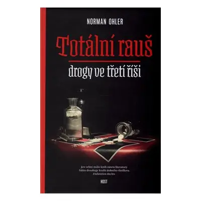 Totální rauš - Norman Ohler