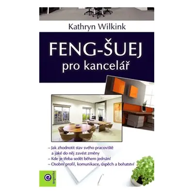 Feng-šuej pro kancelář - Kathrin Wilking