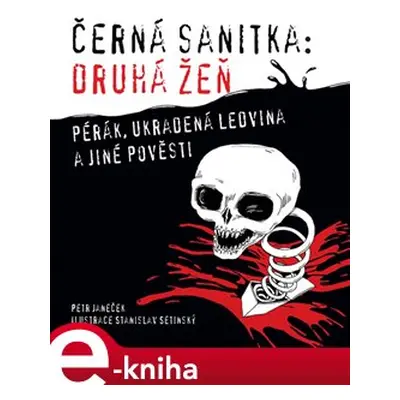 Černá sanitka: Druhá žeň - Petr Janeček