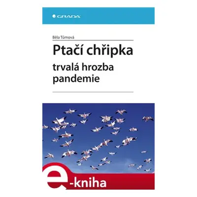 Ptačí chřipka - Běla Tůmová