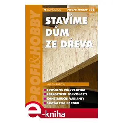 Stavíme dům ze dřeva - Martin Růžička