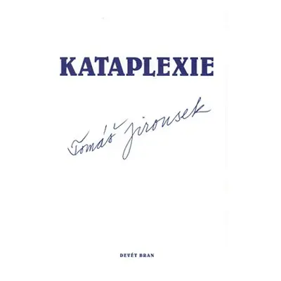 Kataplexie - Tomáš Jirousek