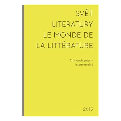 Svět literatury / Le monde de la littérature