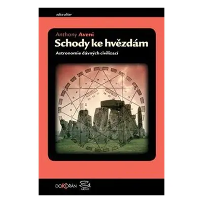 Schody ke hvězdám - Anthony Aveni