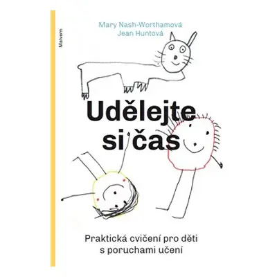 Udělejte si čas - Mary Nashová-Worthamová, Jean Huntová