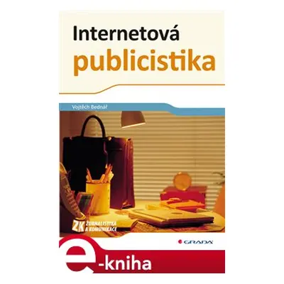 Internetová publicistika - Vojtěch Bednář