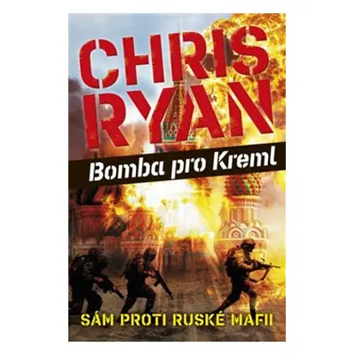 Bomba pro Kreml - Chris Ryan