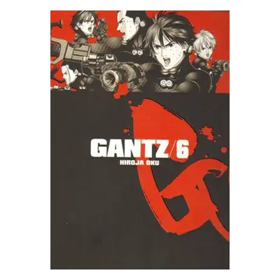 Gantz 6 - Hiroja Oku