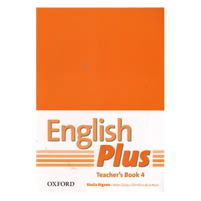 English Plus 4 Teacher´s Book with photocopiable resources - Sheila Dignen