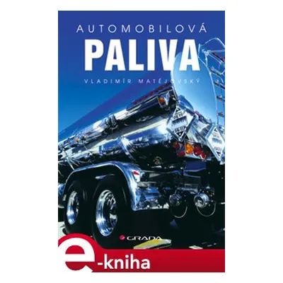 Automobilová paliva - Vladimír Matějovský