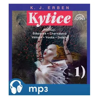 Kytice, mp3 - Karel Jaromír Erben