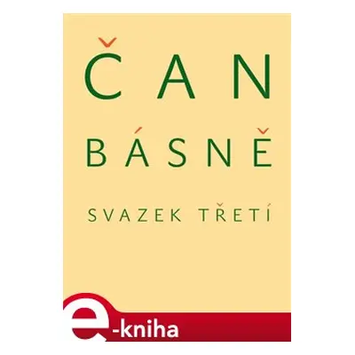 Básně - svazek třetí - Čan