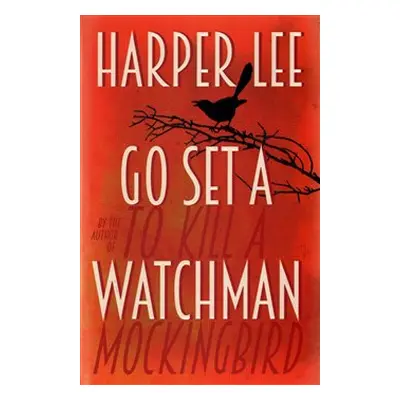 Go Set A Watchman - Harper Lee