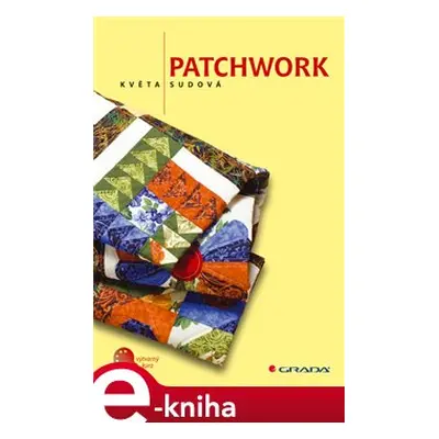 Patchwork - Květa Sudová