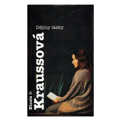 Dějiny lásky - Nicole Kraussová