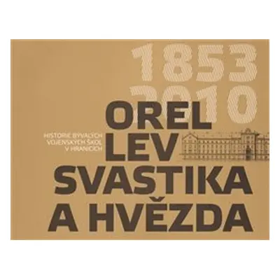 Orel, lev, svastika a hvězda