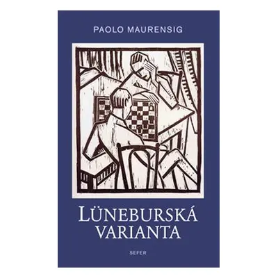 Lüneburská varianta - Paolo Maurensig