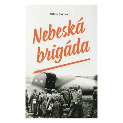 Nebeská brigáda - Vilém Sacher