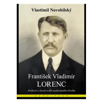 František Vladimír Lorenc - Vlastimil Novobilský