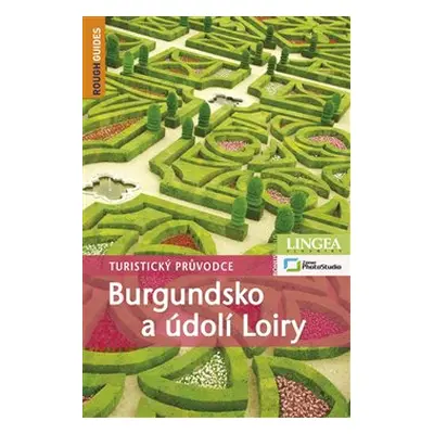 Burgundsko a údolí Loiry - David Abram, Andrew Benson