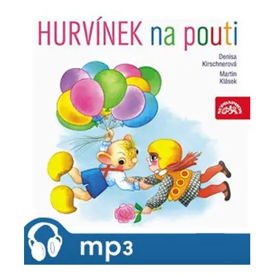 Hurvínek na pouti - Martin Klásek, Denisa Kirschnerová