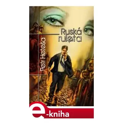 Ruská ruleta - Petr Heteša