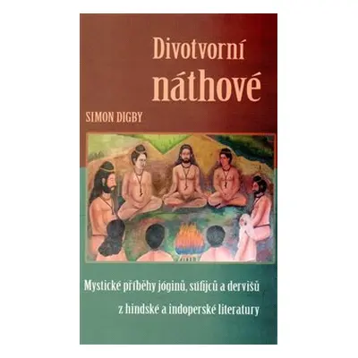 Divotvorní náthové - Simon Digby