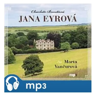 Jana Eyrová, mp3 - Charlotte Brontëová