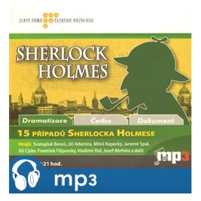 15 případů Sherlocka Holmese, mp3 - Arthur Conan Doyle