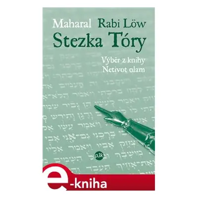 Stezka Tóry - (Rabi Löw) Maharal