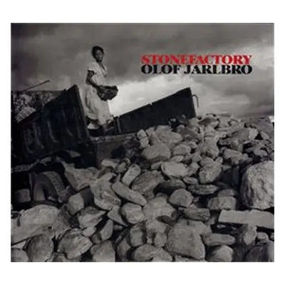 Stone Factory - Olof Jarlbro