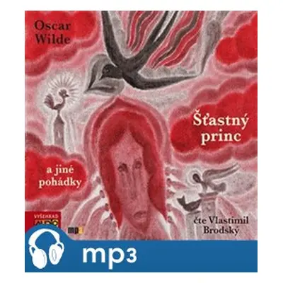 Šťastný princ a jiné pohádky, mp3 - Oscar Wilde