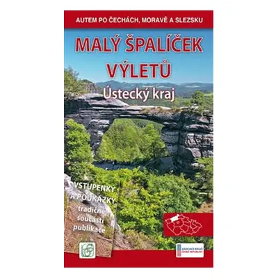 Malý špalíček výletů - Ústecký kraj - Peter David, Ludvík Petr, Vladimír Soukup