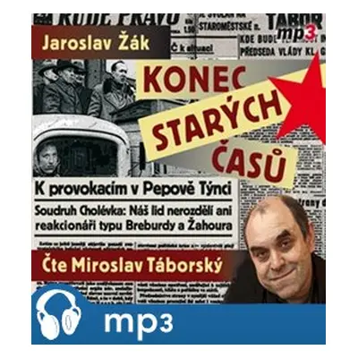 Konec starých časů, mp3 - Jaroslav Žák