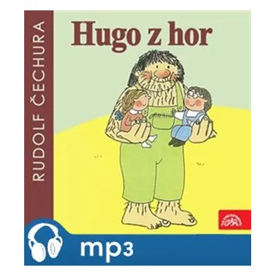 Hugo z hor - Rudolf Čechura