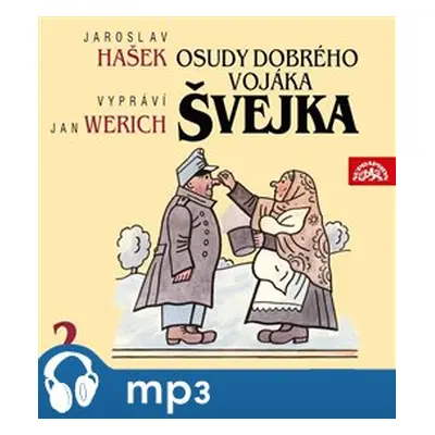 Osudy dobrého vojáka Švejka II., mp3 - Jaroslav Hašek