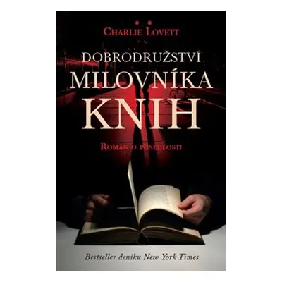 Dobrodružství milovníka knih - Charlie Lovett