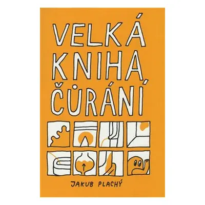 Velká kniha čůrání - Jakub Plachý