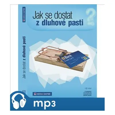 Jak se dostat z dluhové pasti, mp3 - Dan Miller