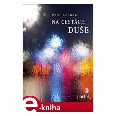 Na cestách duše - Paul Keenan