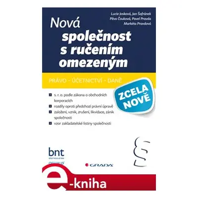 Nová společnost s ručením omezeným - Lucie Josková, Jan Šafránek, Pěva Čouková - Pokorná, Pavel 