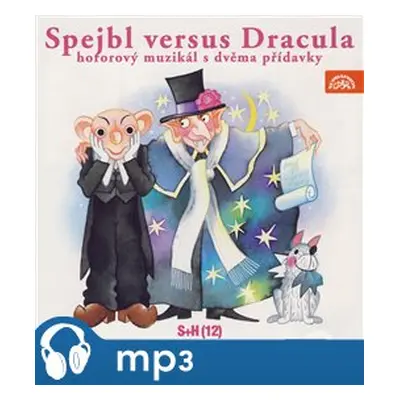 Spejbl versus Dracula - Miloš Kirschnera, Vladimír Straka, Ivo Fischer