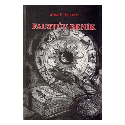 Faustův deník - Josef Veselý