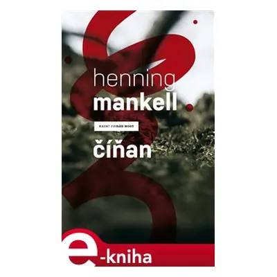 Číňan - Henning Mankell