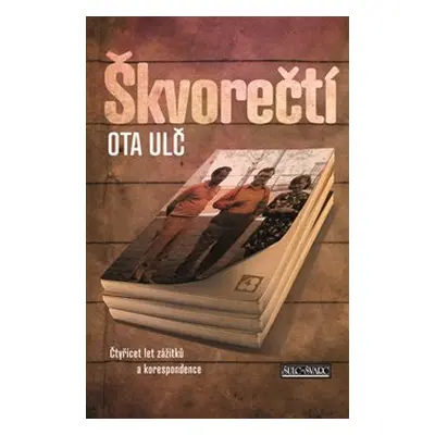 Škvorečtí - Ota Ulč