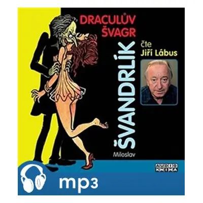 Drákulův švagr, mp3 - Miloslav Švandrlík