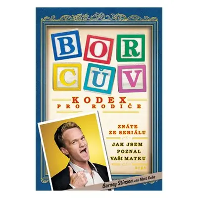 Borcův kodex pro rodiče - Barney Stinson