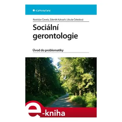 Sociální gerontologie - Rostislav Čevela