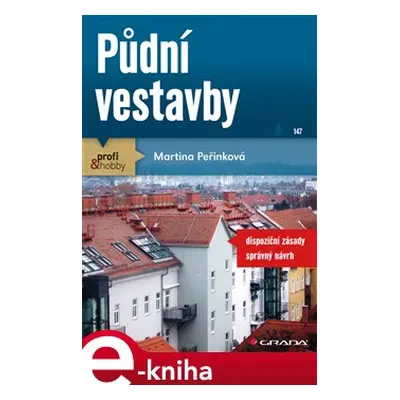 Půdní vestavby - Martina Peřinková